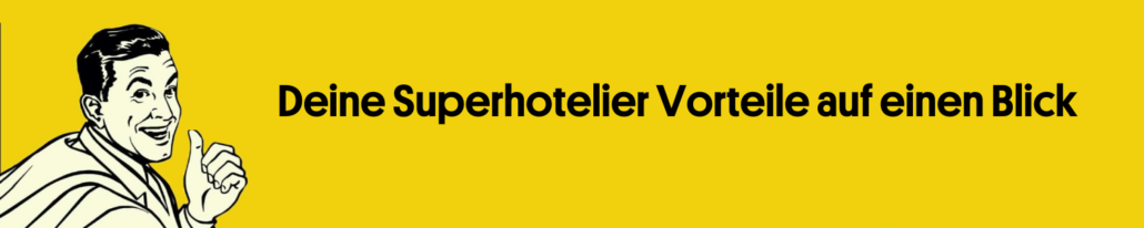 Banner Superhotelier Vorteile Übersicht